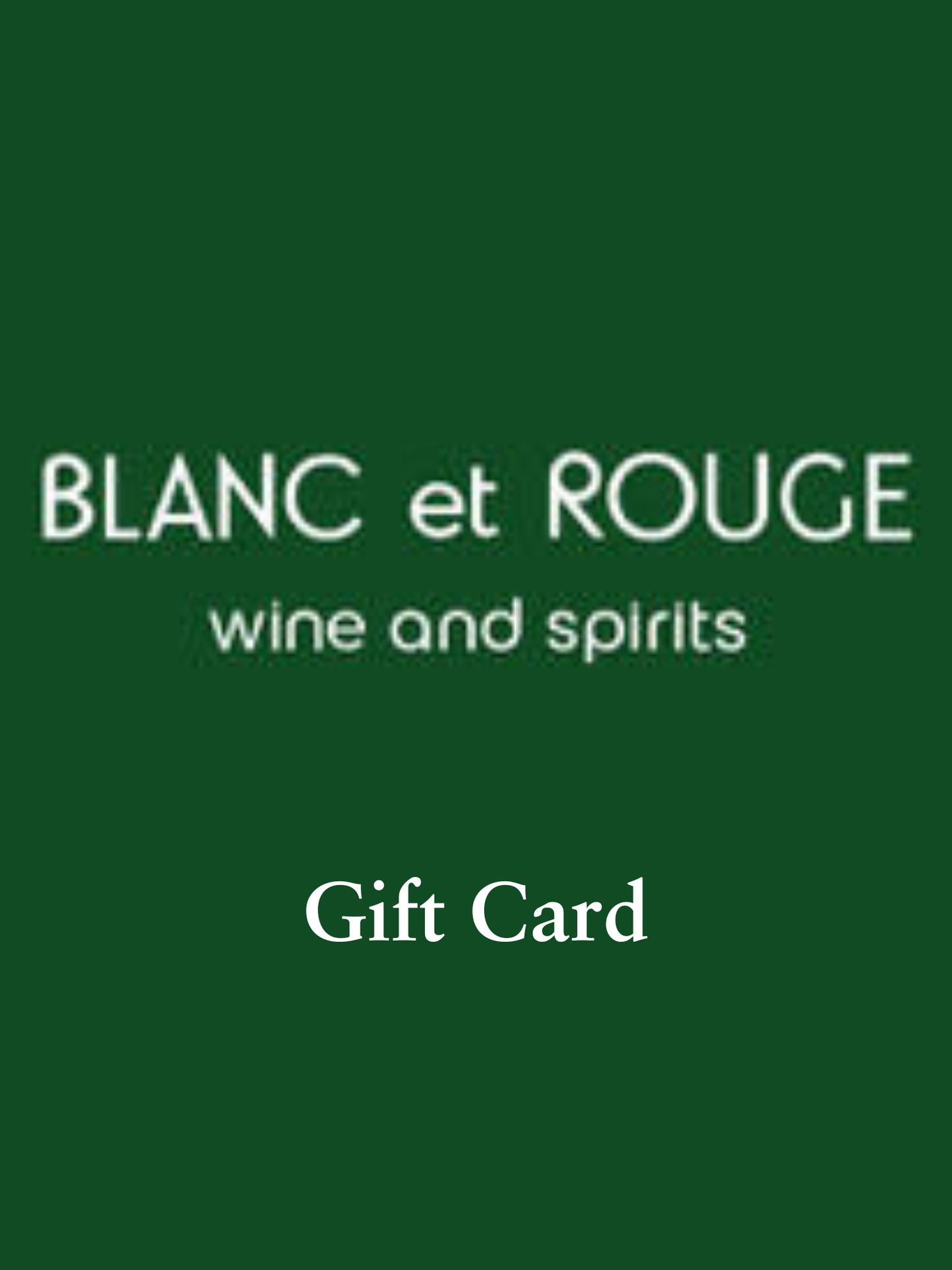 Blanc et Rouge Gift Card