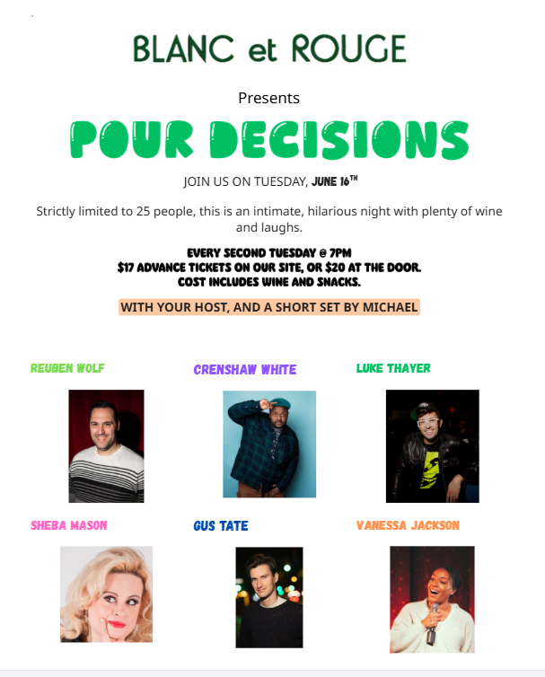 POUR DECISIONS:  A Comedy Night