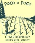 Poco a Poco - Mendocino Chardonnay 2019